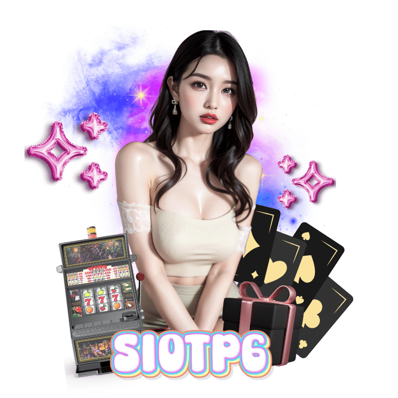 slot p6 เริ่มตัน1บาท